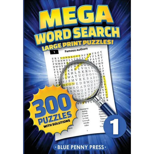 MEGA Word Search (Volume 1): 300 Simple to Challenging LARGE PRINT Puzzles