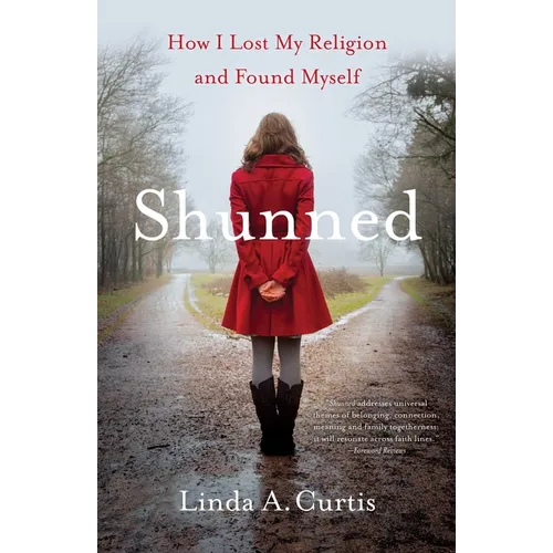 Shunned: How I Lost My Religion and Found Myself