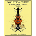 20 Classical Themes for Saxophone Quartet: Volume 1