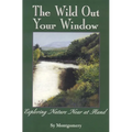 The Wild Out Your Window