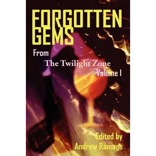 Forgotten Gems from the Twilight Zone Volume 1