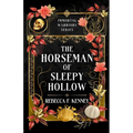 The Horseman of Sleepy Hollow: An Immortal Warriors Romance