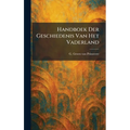 Handboek Der Geschiedenis Van Het Vaderland