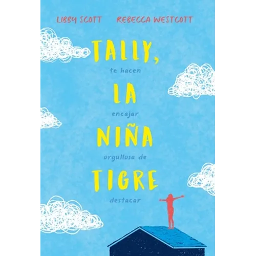 Tally, La Niña Tigre