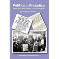 Politics and Prejudice: Small-town Blacks battle a corrupt system