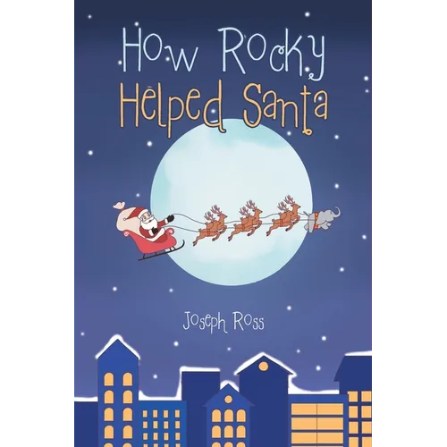 How Rocky Helped Santa