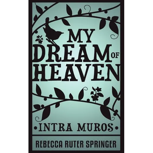 My Dream of Heaven