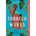 The Tobacco Wives