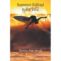 Summer Fallout: Book Five