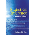 Statistical Inference: A Concise Course