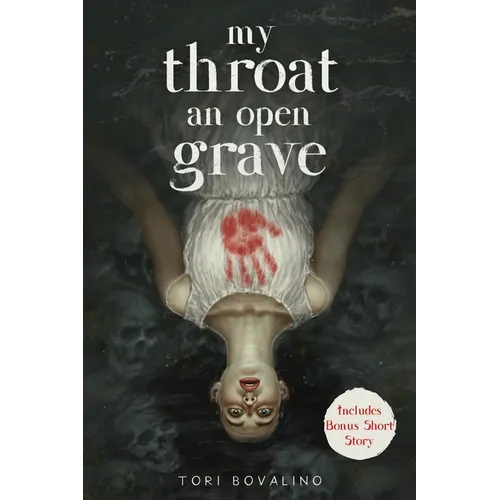 My Throat an Open Grave