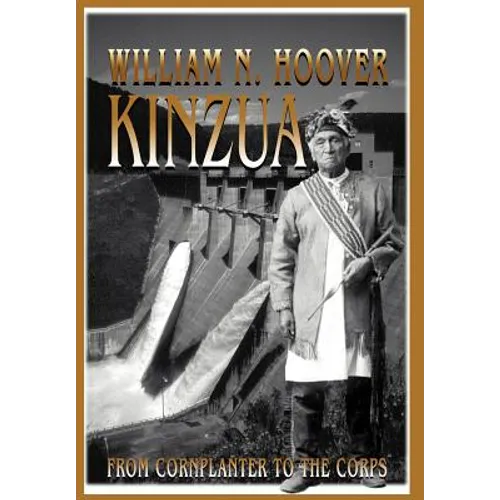 Kinzua: From Cornplanter to the Corps
