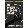 The Burglar in Short Order