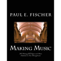 Making Music: The history of the organ and piano industries in Erie, Pennsylvania