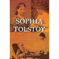 Sophia Tolstoy: A Biography