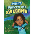 What Makes Me Awesome: An Autism Acceptance Story
