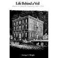 Life Behind a Veil: Blacks in Louisville, Kentucky, 1865-1930