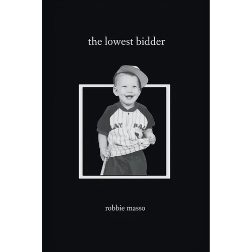 The lowest bidder