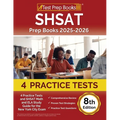 SHSAT Prep Books 2025-2026: 4 Practice Tests and SHSAT Math and ELA Study Guide for the New York City Exam [8th Edition]