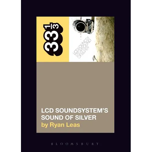 LCD Soundsystem's Sound of Silver