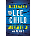 No Plan B: A Jack Reacher Novel
