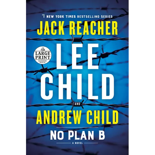 No Plan B: A Jack Reacher Novel