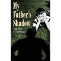 My Father's Shadow