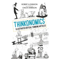 Thinkonomics: Illustrated Critical Thinking Articles