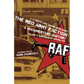 Red Army Faction, a Documentary History: Volume 2: Dancing with Imperialism
