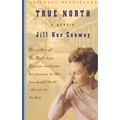 True North: A Memoir