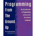Programming from the Ground Up