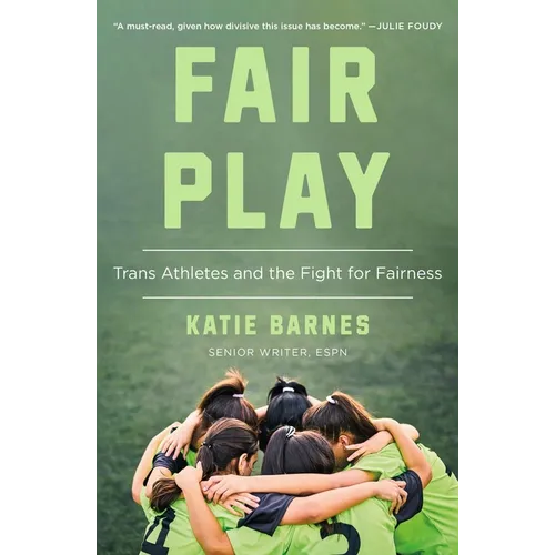 Fair Play: Trans Athletes and the Fight for Fairness