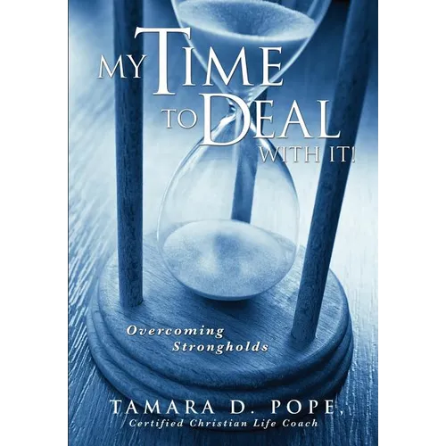 My Time to Deal with It!