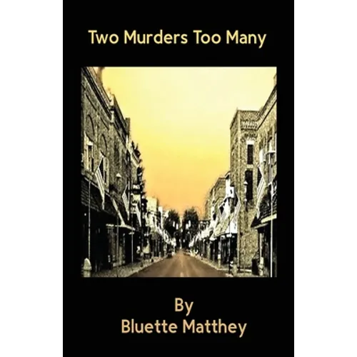 Two Murders Too Many