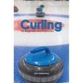 Curling for Beginners and Improvers