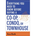 A Everything You Need to Know Before Buying a Co-Op, Condo, or Townhouse (Special)