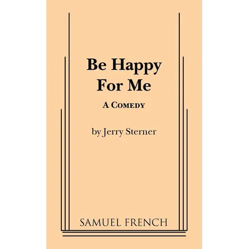 Be Happy for Me