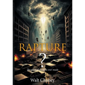 Rapture? The greatest promise ever made