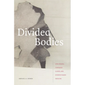 Divided Bodies: Lyme Disease, Contested Illness, and Evidence-Based Medicine