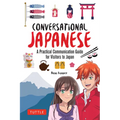 Conversational Japanese: A Practical Communication Guide for Visitors to Japan