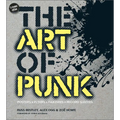 The Art of Punk: Posters + Flyers + Fanzines + Record Sleeves