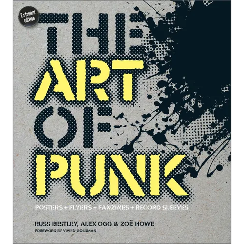 The Art of Punk: Posters + Flyers + Fanzines + Record Sleeves
