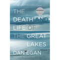 The Death and Life of the Great Lakes