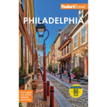 Fodor's Philadelphia: With Valley Forge, Bucks County, the Brandywine Valley, and Lancaster County