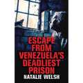 Escape from Venezuela's Deadliest Prison