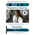What the Eyes Don't See: A Story of Crisis, Resistance, and Hope in an American City