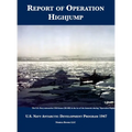Report of Operation HighJump: U.S. Navy Antarctic Development Program 1947