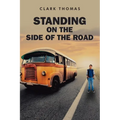 Standing on the Side of the Road