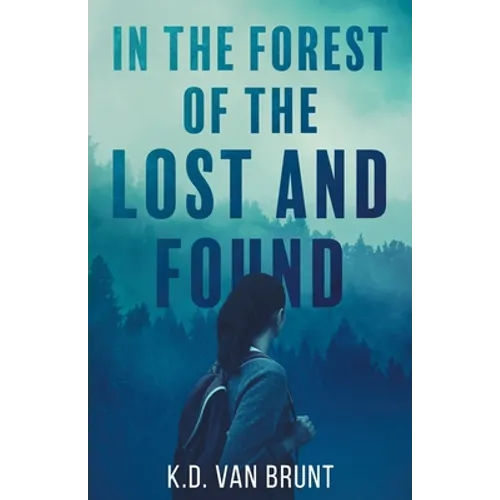 In the Forest of the Lost and Found