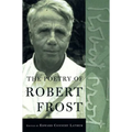 The Poetry of Robert Frost: The Collected Poems, Complete and Unabridged